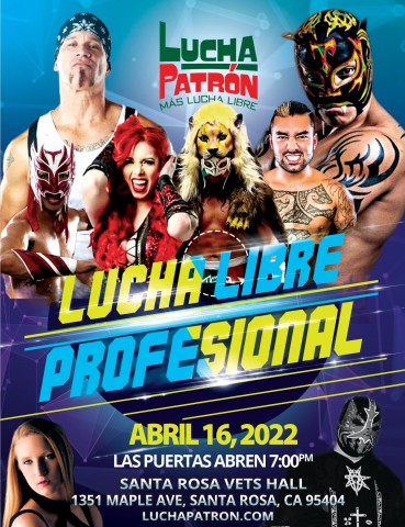 Lucha Patron Returns To Santa Rosa April 16 Lucha Libre 1 Lucha Patron Returns To Santa Rosa April 16 Lucha Libre 3