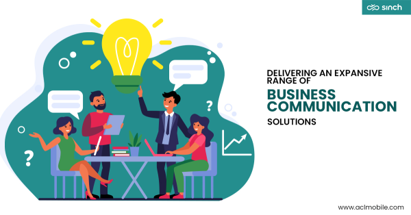 Sinch: Delivering an Expansive Range Of Business Communication Solutions