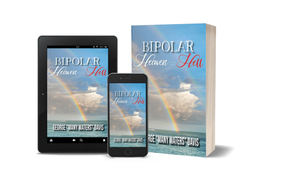 Author George Davis aims to help individuals diagnosed with bipolar disorder through his profound book, “Bipolar Heaven and Hell”