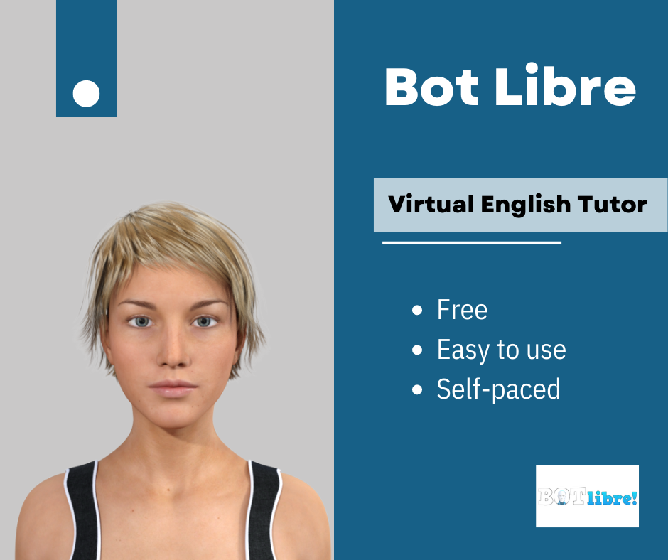 Teaching With Tech – Bot Libre Launches “Virtual English Tutor” App Teaching With Tech – Bot Libre Launches “Virtual English Tutor” App