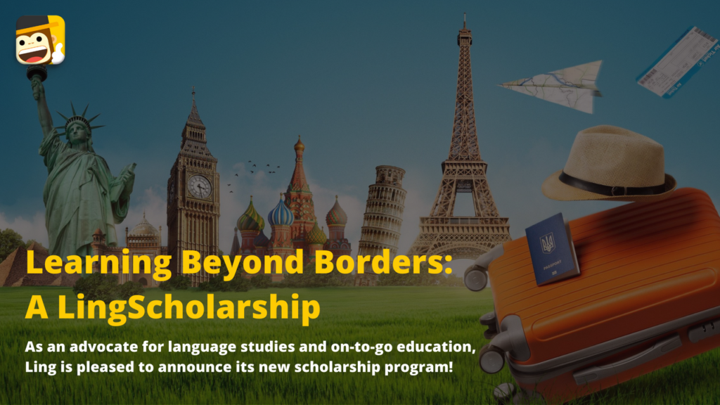 Learning beyond borders: A Ling Scholarship Learning beyond borders: A Ling Scholarship