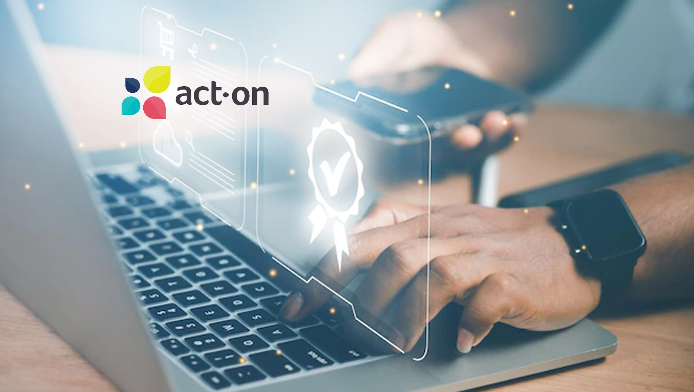 Act-On Software Obtains Industry-Leading Security Certification 26 Act-On Software Obtains Industry-Leading Security Certification 24