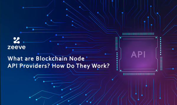 What are Blockchain Node API Providers? How Do They Work? 7 What are Blockchain Node API Providers? How Do They Work? 5