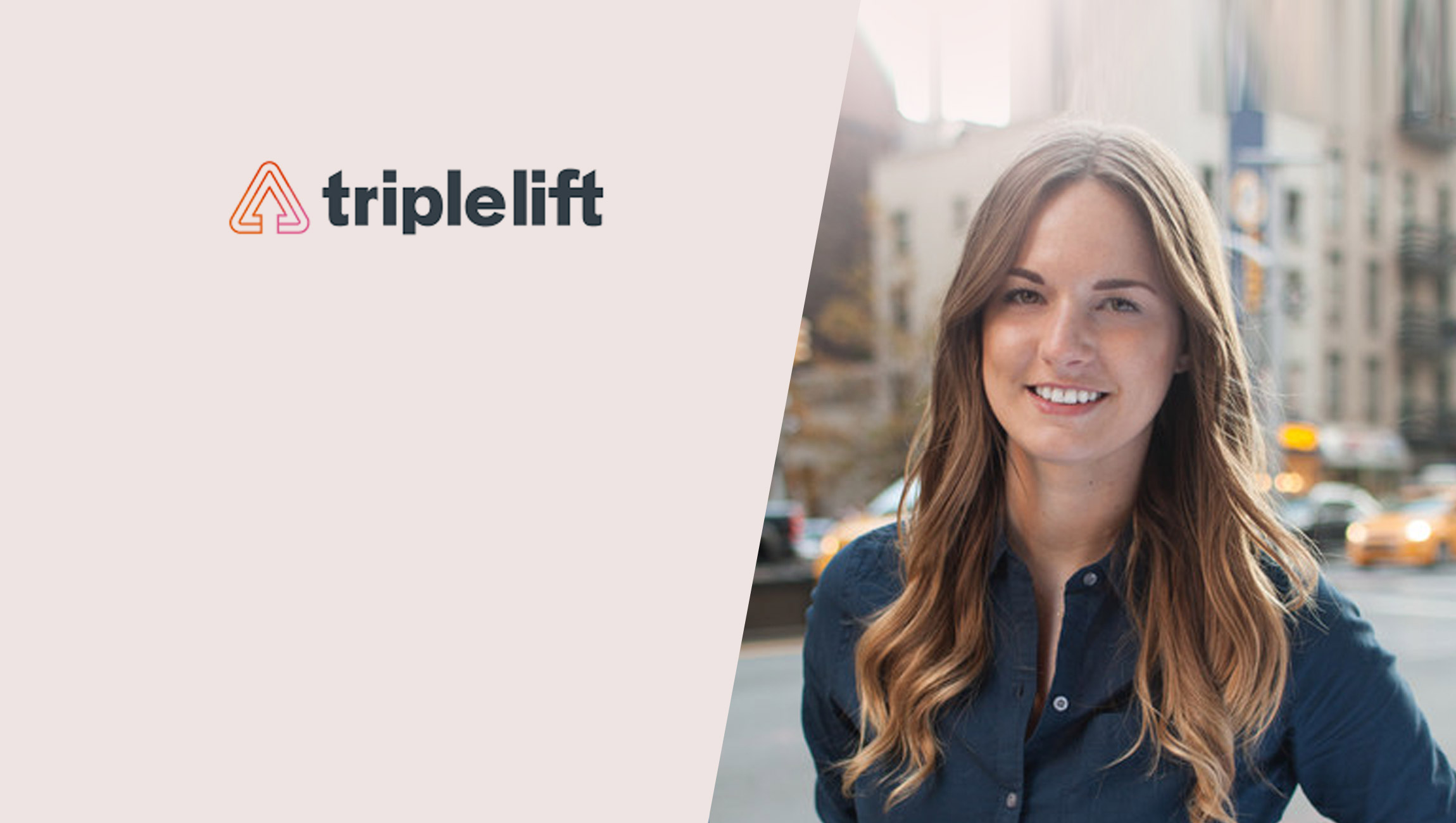 TripleLift Appoints Sonja Kristiansen as its Chief Business Officer 20 TripleLift Appoints Sonja Kristiansen as its Chief Business Officer 16