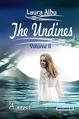 Readers’ Favorite announces the review of the Laura Albu’s Romance – Contemporary book “The Undines” 3 Readers’ Favorite announces the review of the Laura Albu’s Romance – Contemporary book “The Undines” 3