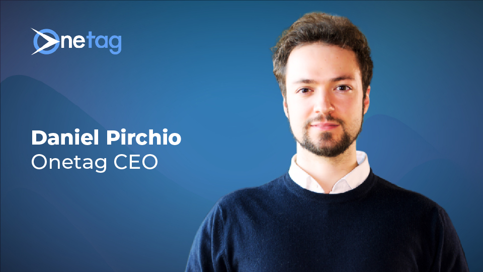 MarTech Interview with Onetag CEO, Daniel Pirchio MarTech Interview with Onetag CEO, Daniel Pirchio