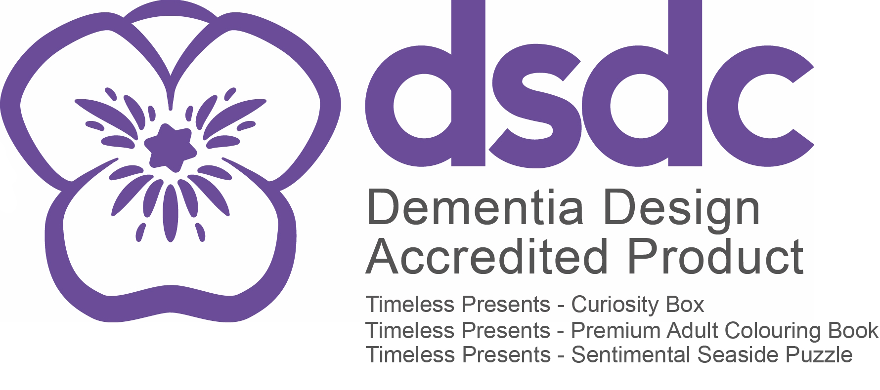 Timeless Presents Announces DSDC Accreditation for Activities that Support Individuals with Dementia and Caregivers Timeless Presents Announces DSDC Accreditation for Activities that Support Individuals with Dementia and Caregivers