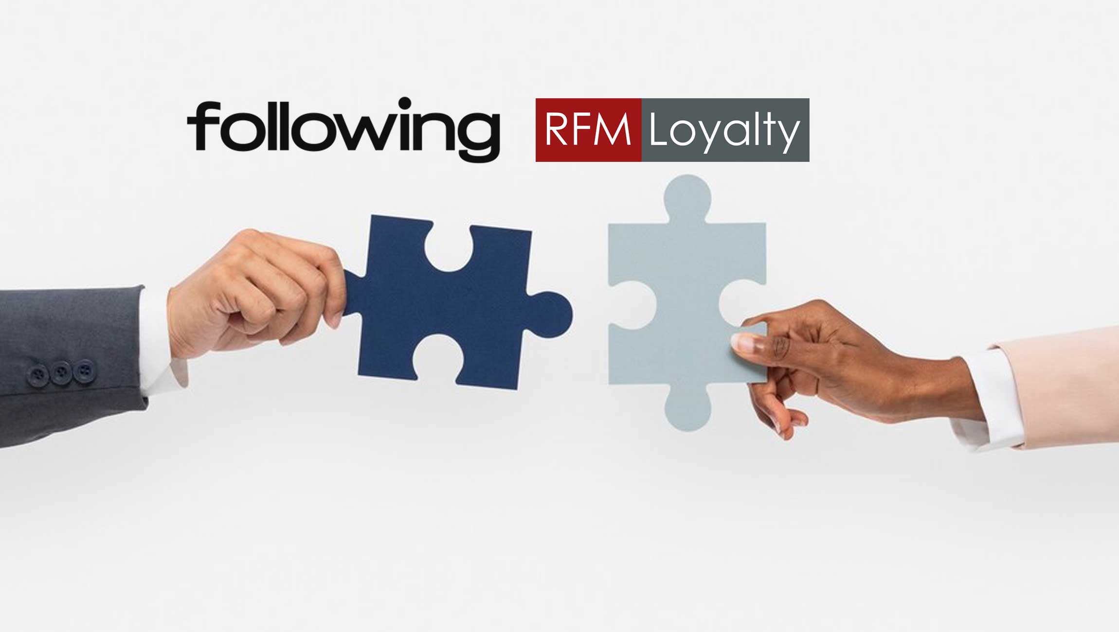 Following.ae Announces Strategic Partnership with RFM Loyalty Co. to Revolutionize Influencer Marketing Following.ae Announces Strategic Partnership with RFM Loyalty Co. to Revolutionize Influencer Marketing