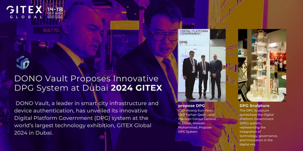 DONO Vault Proposes Innovative DPG System at Dubai GITEX DONO Vault Proposes Innovative DPG System at Dubai GITEX